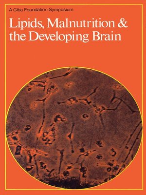 cover image of Lipids, Malnutrition and the Developing Brain